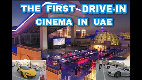 Drive In Cinema In Dubai Youtube