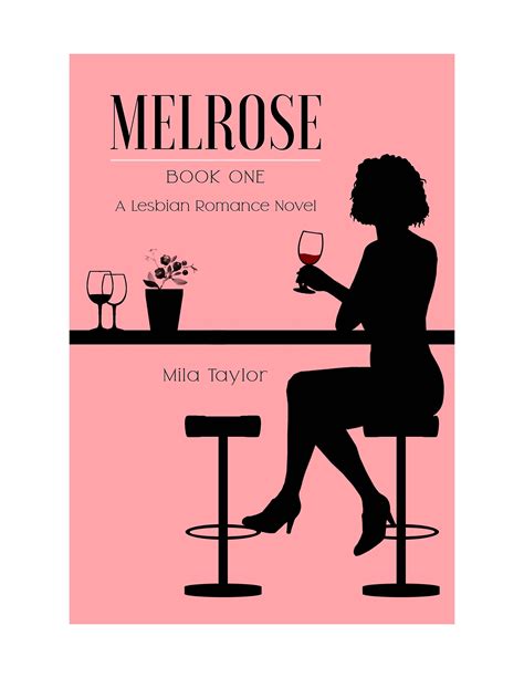 Melrose Book One A Lesbian Romance Novel By Mila Taylor Goodreads