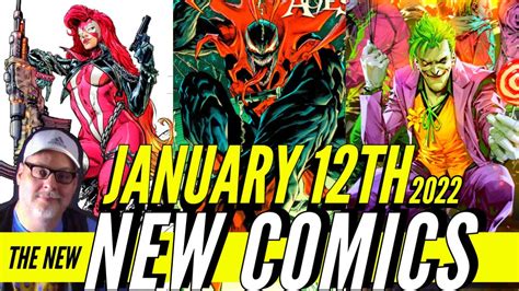 New Comic Books Releasing January 12th 2022 Marvel Comics And Dc Comics