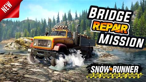 Snowrunner Gmc Mh9500 Bridge Repair Mission Gameplay Youtube