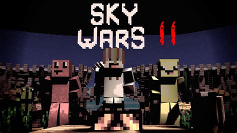Sky Wars 2 Youtube
