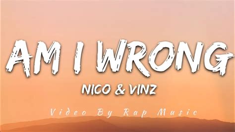 Nico And Vinz Am I Wrong Lyrics Youtube