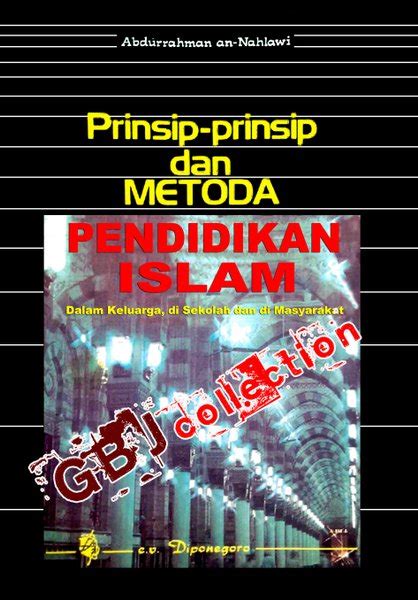 Jual Prinsip Prinsip Dan Metoda Pendidikan Islam Abdurrahman An