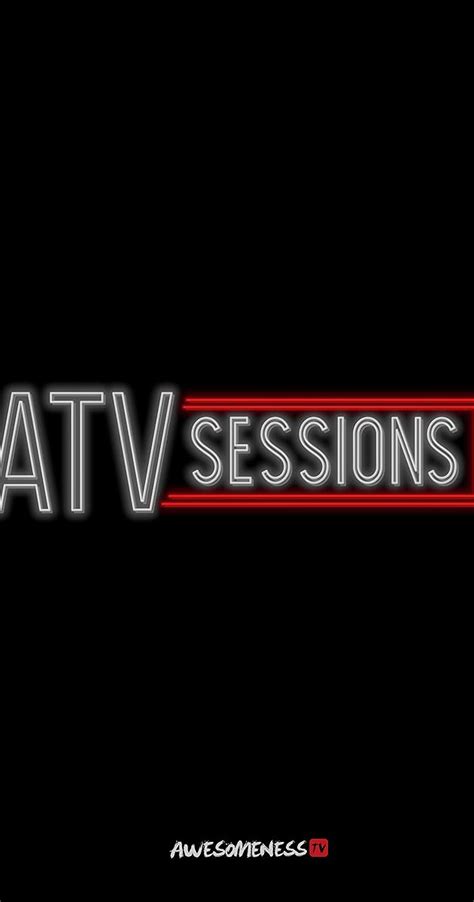Atv Sessions Tv Series 2017 Company Credits Imdb