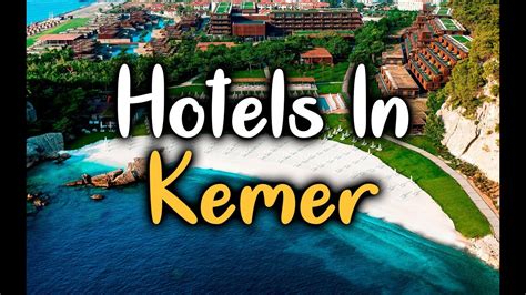 best hotels in kemer turkey top 5 hotels in kemer youtube