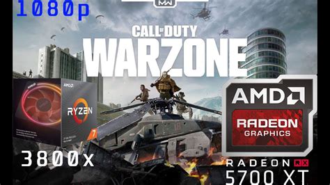 Call Of Duty Warzone Battle Royale Rx 5700 Xt Ryzen 3800x 1080p Ultra