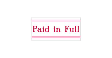 Paid In Full Rubber Stamp Zazzle