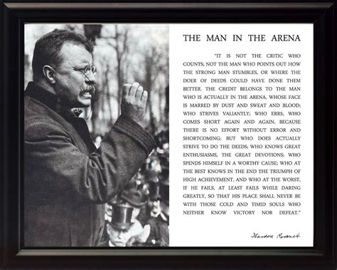 Theodore Teddy Roosevelt Man In The Arena Quote
