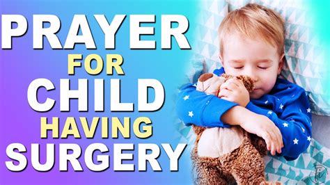 Prayer For Child Having Surgery Powerful Prayer For Successful Child