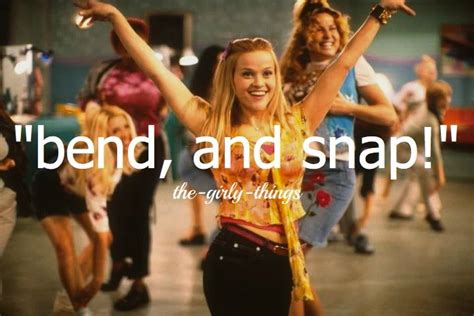 Bend And Snap Haha Love Legally Blonde Legally Blonde Bend And Snap Good Movies