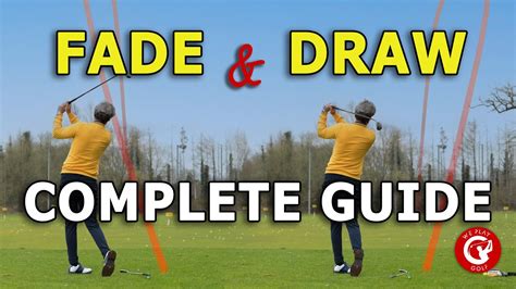 How To Play A Draw Or A Fade In Golf A Complete Guide Youtube