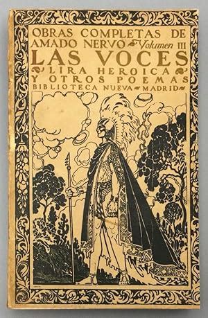 Obras Completas De Amado Nervo Volumen III Las Voces Lira Heroica Y
