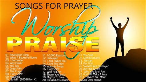 Best 100 Praise And Worship Songs Nonstop Praise And Worship Songs