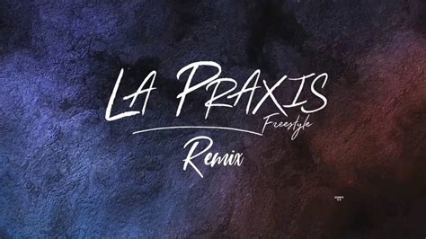 La Praxis Remix Redimi2 Natan El Profeta Lizzy Parra Rubinsky El