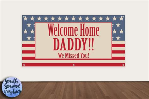 Welcome Home Daddy Military Banner Deployment Homecoming