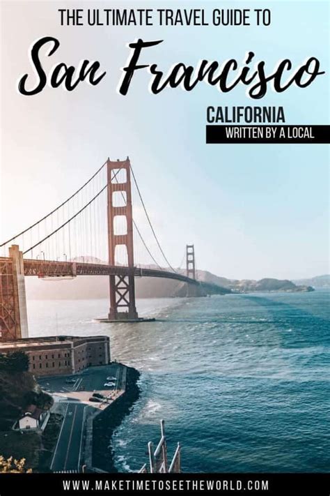Perfect 3 Days In San Francisco Itinerary Written By A Local