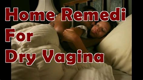 Vaginal Dryness Best Home Remedies For Dry Vagina Youtube