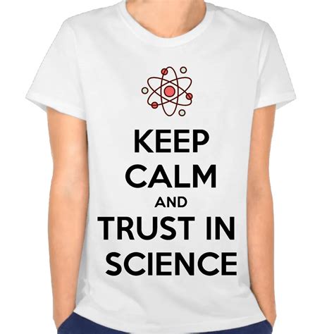 Buy Summer 2017 Womens Keep Calm And Trust In Science