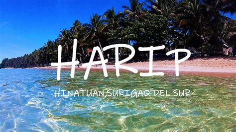 Harip Beach In Hinatuan Surigao Del Sur Youtube