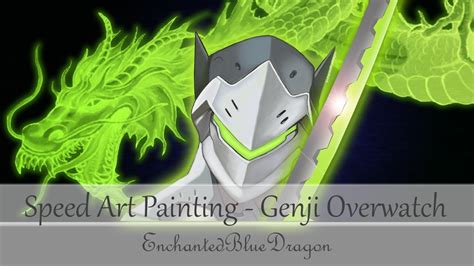 Speed Art Painting Genji Overwatch Youtube
