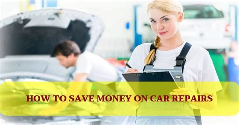 How To Save Money On Car Repairs Tiredeets