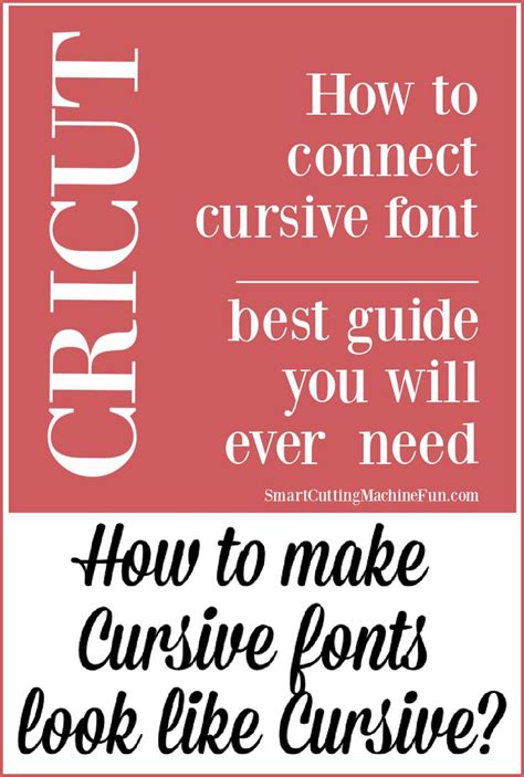 3 Simple Ways To Connect Cursive Font In Cricut Design Space Cursive