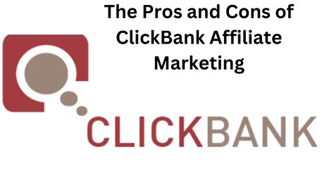 The Pros And Cons Of Clickbank Affiliate Marketing