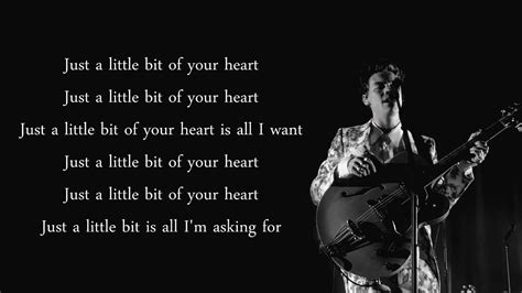 Harry Styles Just A Little Bit Of Your Heart Lyrics Youtube