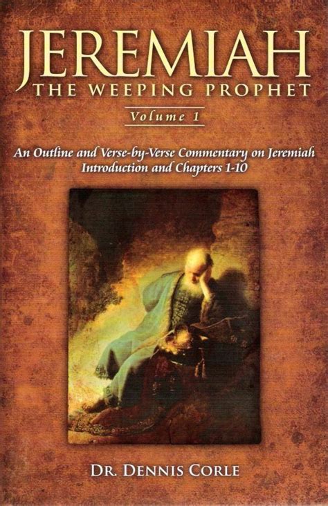 Jeremiah The Weeping Prophet Volume 1 Nw Bible Baptist Books