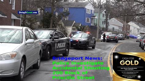 Bridgeport News Police Investigate Accidental Shooting