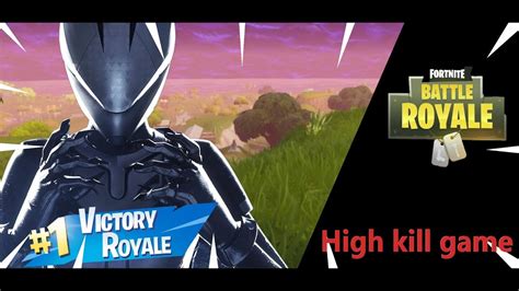 High Kill Game Fortnite Battle Royale Youtube