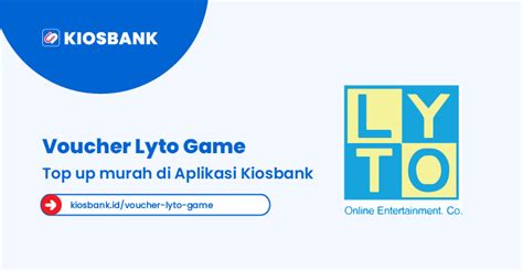 Lazmall free shipping everyday low price top up & estore baucar. Voucher Lyto Game Online Murah, Top Up di Kiosbank