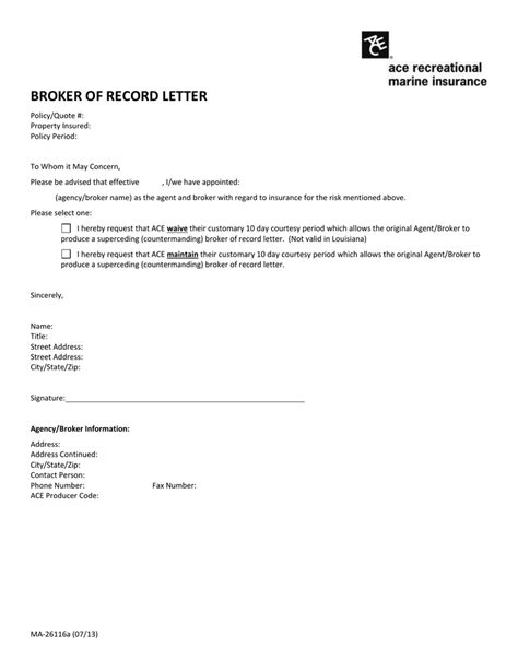 It is acceptable for the original request from the customer to be forwarded by a broker. BROKER OF RECORD LETTER