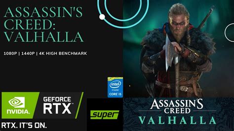 Assassin S Creed Valhalla RTX Super K High