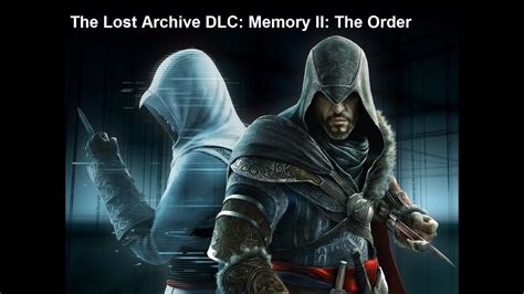 Assassin S Credd Revelations The Lost Archive DLC Memory II The