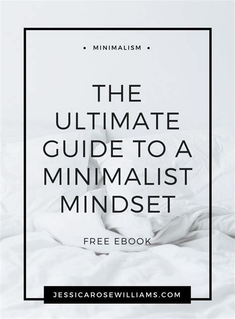 The Ultimate Guide To A Minimalist Mindset A Free Ebook Jessica