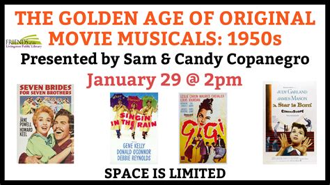 the golden age of original movie musicals 1950s livingston public library