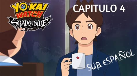 Yokai Watch Shadowside Capitulo 04 Sub Español 720p Drive Youtube