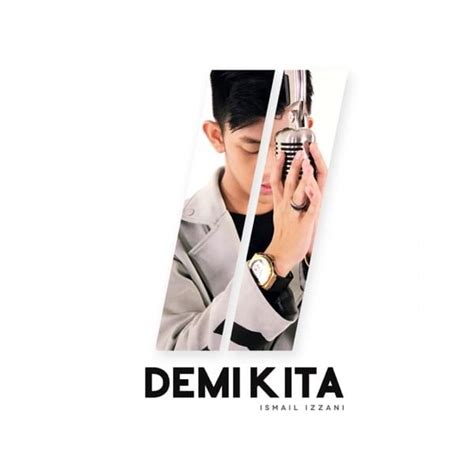See more of kau aku kita drama episod on facebook. Ismail Izzani - Demi Kita Lyrics | Genius Lyrics
