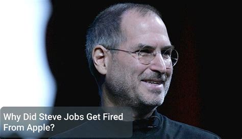 why did steve jobs get fired from apple otakukart