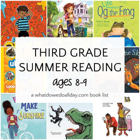 The Best 3rd Grade Summer Reading List Ages 7 9