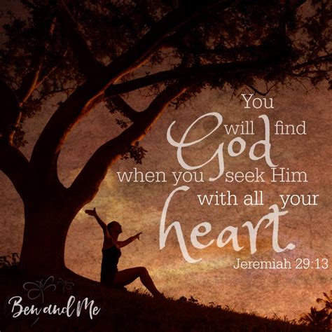 You Will Find God When You Seek Him With All Your Heart Jeremiah 29 13