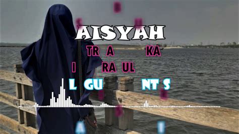 Maybe you would like to learn more about one of these? Aisyah Putri Abu Bakar Istri Rasulullah || Lagu Romantis ...