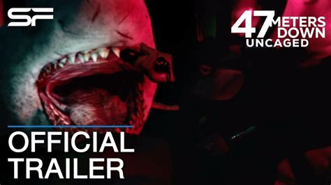 47 Meter Down Uncaged Official Final Trailer ตัวอย่าง ซับไทย Youtube