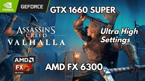 Assassin S Creed Valhalla Amd Fx Gtx Super Ultra High