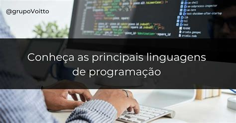9 Principais Linguagens De Programação Utilizadas No Mercado