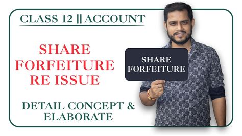 Class Share Forfeiture Re Issue Of Share Detail Concept