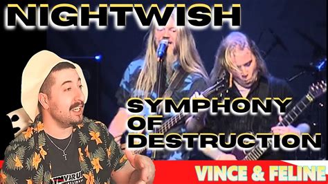 First Time Hearing Nightwish Symphony Of Destruction Youtube