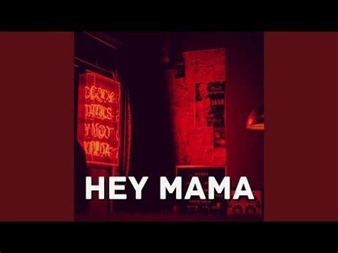 Hey Mama Remix Youtube Hey Mama Remix Mama