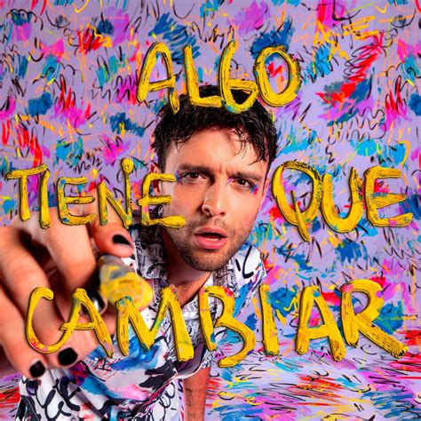 Algo Tiene Que Cambiar álbum De Alan Sutton Y Las Criaturitas De La